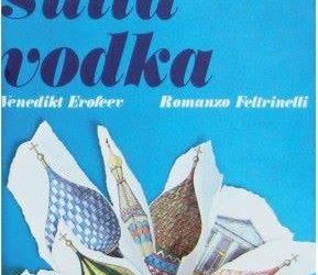 Mosca sulla vodka (1969) – Venedikt Erofeev