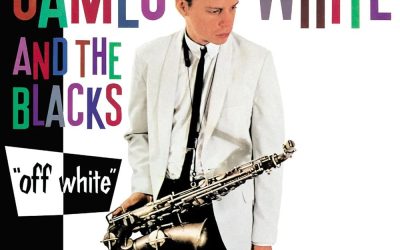 OFF WHITE (1979) – JAMES WHITE AND THE BLACKS