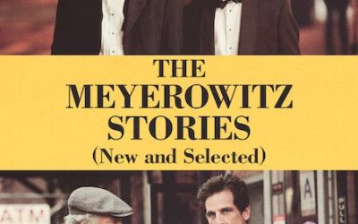 “The Meyerowitz Stories (New and Selected)”