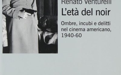 L’ETA’ DEL NOIR – RENATO VENTURELLI