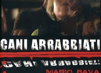 Cani arrabbiati (1974) – Mario Bava