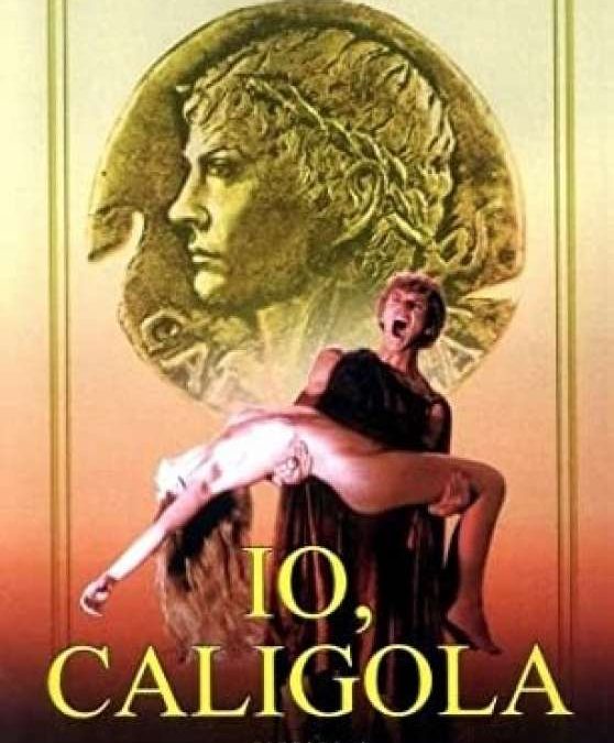 Io, Caligola (1979) – Tinto Brass.