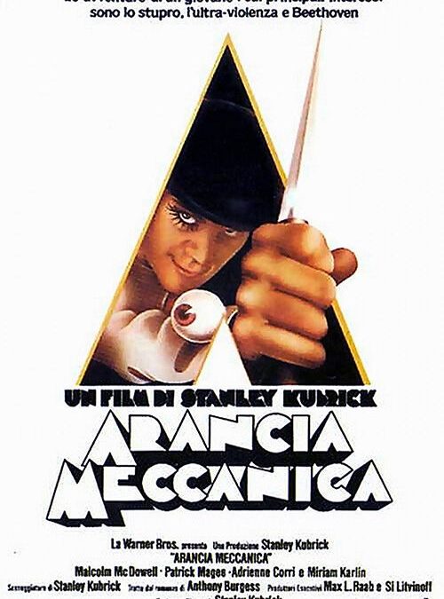 Arancia meccanica (1971) – Stanley Kubrick.