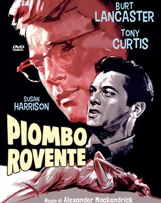 Piombo rovente (1957) – Alexander Mackendrick