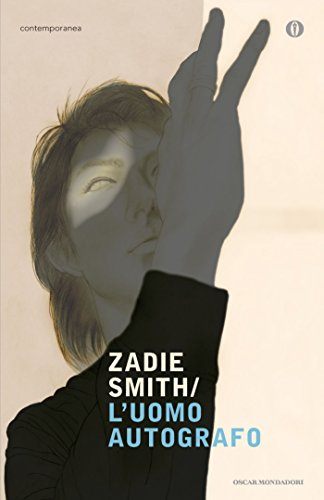 L’uomo autografo –  Zadie Smith