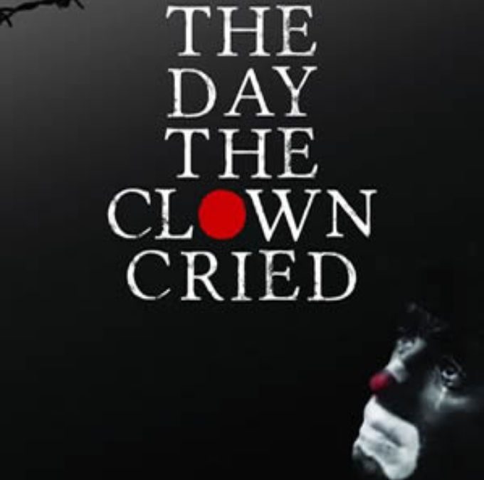 The Day the Clown Cried (1972) – Jerry Lewis (mai distribuito)