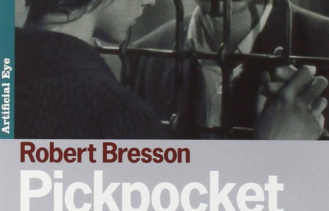 Pickpocket (1959) –  Robert Bresson