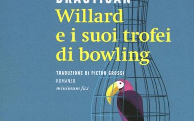 Willard e i suoi trofei di bowling – Richard Brautigan