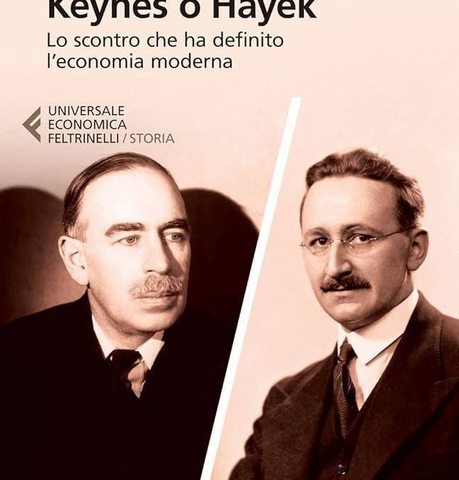 Keynes o Hayek di Nicholas Wapshott